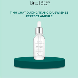 Tinh Chất Dưỡng Trắng Da 9Wishes Perfect Ampule Serum White 25ml