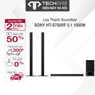 [FREE SHIP TOÀN QUỐC]Bộ loa Sony 5.1 HT-S700RF 1000W - Hàng chính hãng - Bảo hành 12 tháng