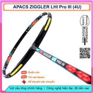 Vợt cầu lông Apacs Ziggler LHI Pro III (4U) Vợt nặng đầu chuyên công, thân đũa siêu mảnh, khung đan lưới được 17kg