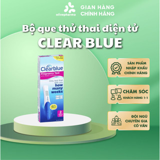 Olive Pharma Chính Hãng - Bộ Que Thử Thai Điện Tử Clear Blue hiện rõ tuần tuổi
