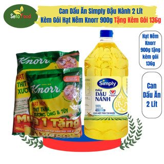 [Mua 1 tặng 1] Can 2 Lít Dầu Ăn Simply Đậu Nành Và Gói Hạt Nêm Knorr Thịt Thăn Xương Ổng Tủy 900g Tặng Gói Knorr 136g