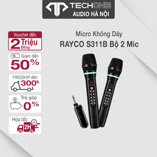 Micro không dây 2 micro Rayco S-311B plus+ -bảo hành 12 tháng