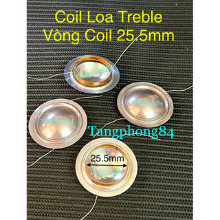 Coil Loa Treble Vòng Coil 25.5mm. Giá Bán 4 Cái Là 60k