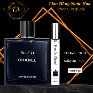 Nước hoa nam Chanel Bleu de chanel EDP chiết 10ml nam tính lôi cuốn trưởng thành - Channi.perfume