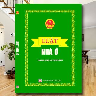 Sách Luật Nhà Ở (Luật Nhà ở 2023, số 27/2023/QH15)