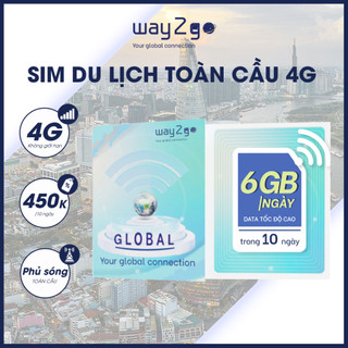 SIM du lịch TOÀN CẦU KHÔNG GIỚI HẠN WAY2GO TỐC ĐỘ CAO