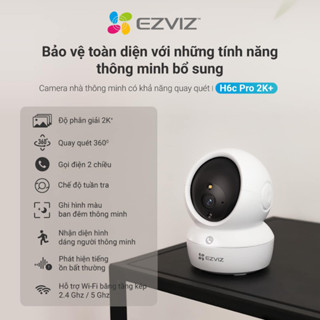 Camera wifi Ezviz, xoay 360 độ, H6C H6C PRO H7C 4MP 2K siêu nét, đàm thoại 2 chiều (BH 2 năm)