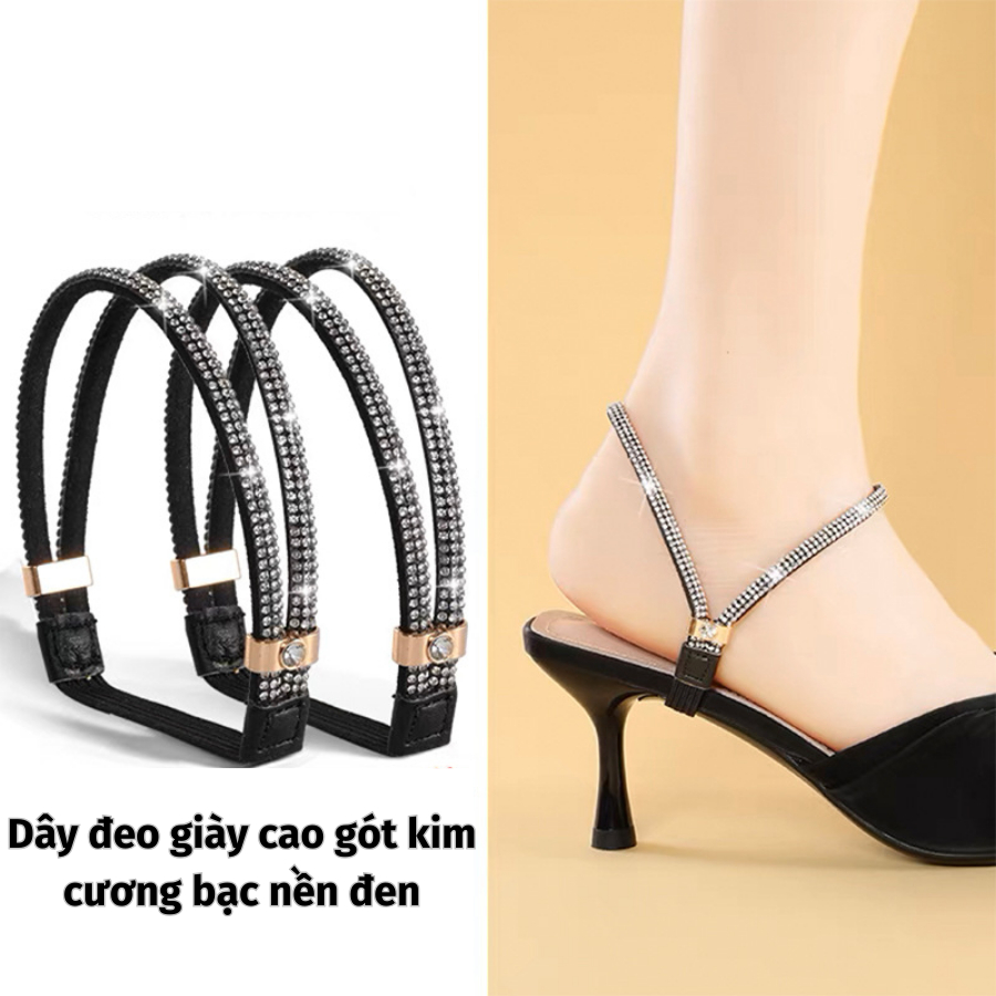 Dây đeo giày cao gót đính đá, quai giày chống tuột gót chân và thay thế dây cũ chất liệu co giãn linh hoạt