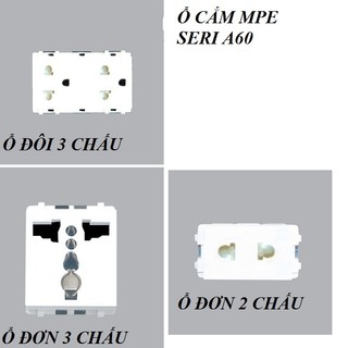 Ổ cắm điện âm tường, ổ cắm đơn đôi 3 chấu mpe seri a60