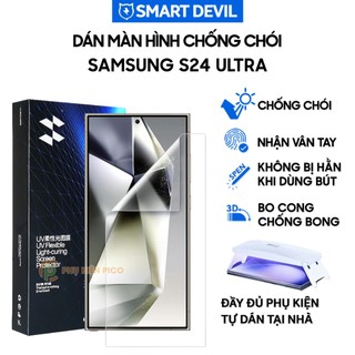  Dán màn hình Samsung S24 Ultra full màn hình dẻo chống chói AR PPF UV Smart Devil - Dán PPF UV Samsung Galaxy S24 Ultra 