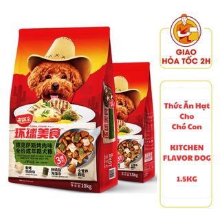 (CÓ QUÀ TẶNG) Thức Ăn Hạt Cho Chó Con KITCHEN FLAVOR DOG - Vị Gà Phô Mai 1.5kg