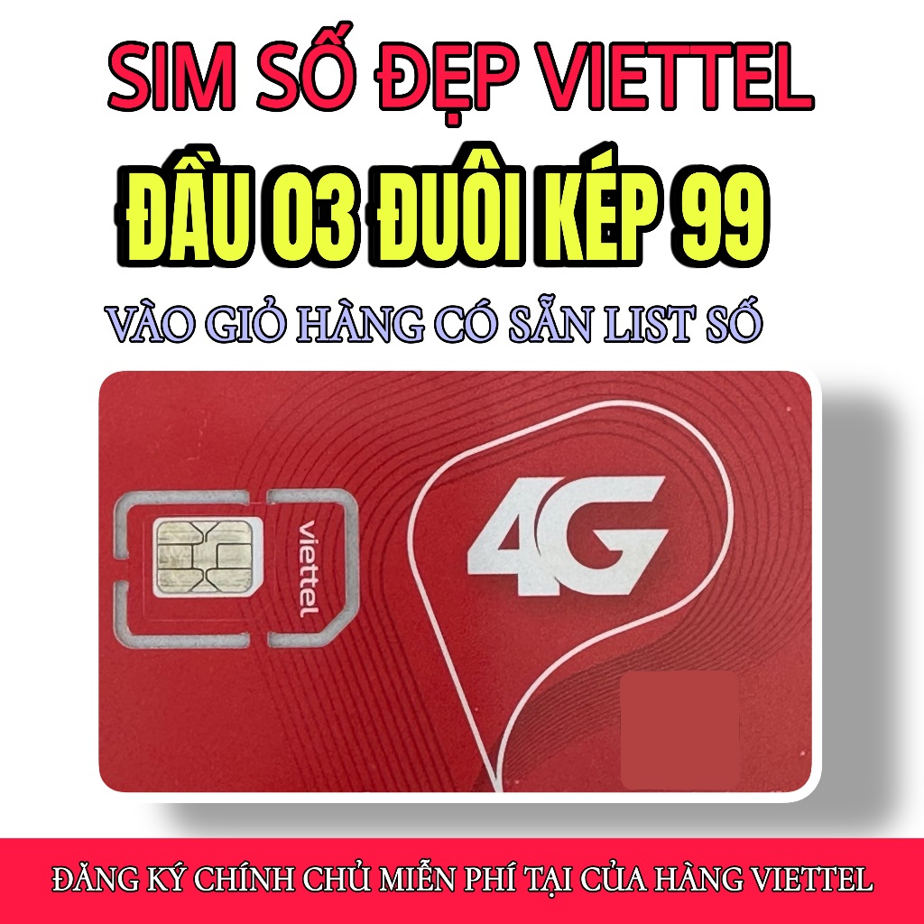 SIM VIETTEL ĐẦU 03 ĐUÔI 99 ( SIM KÉP ). SIM NGUYÊN KÍT ( Chưa kích hoạt ). Quý khách mang cccd ra cửa hàng Viettel đăng