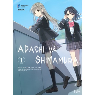 Sách - Adachi và Shimamura - tập 1