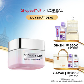  Kem đêm dưỡng sáng mờ thâm nám L'Oreal Paris Glycolic (AHA) Bright 50ml