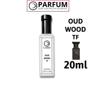 Nước Hoa Oud wood TF 20ml chính hãng C-Parfum thơm lâu hương hỗn hợp gỗ trầm hương đẳng cấp bí ẩn