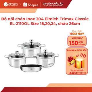  Bộ nồi chảo Inox 304 cao cấp 3 đáy liền nguyên khối Elmich Trimax Classic EL-2110OL