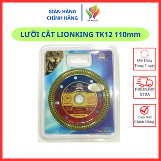 Lưỡi cắt đa năng, lưỡi cắt gạch, cắt đá hoa cương, cắt đá granite siêu sắc bén, siêu bền bỉ 110x20x1.0 lion king TK12