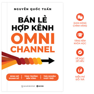 Sách - Bán Lẻ Hợp Kênh Omnichannel - Bùng nổ doanh số - Tăng trưởng bền vững - Trải nghiệm vượt trội