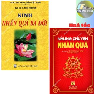 Sách - Kinh Nhân Quả Ba Đời - Những câu chuyện nhân quả