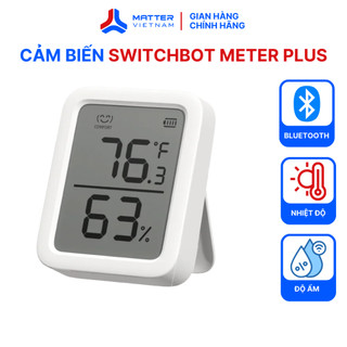 SwitchBot Meter Plus - Cảm biến Nhiệt độ & Độ ẩm thông minh SwitchBot, màn hình LCD, kết hợp với thiết bị nhà thông minh