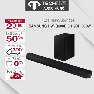 Loa thanh soundbar samsung hw-b750d/xv 5.1 400w và hw- q630b 3.1.2 360w hàng chính hãng 100% bảo hành 12 tháng