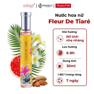 Nước hoa nữ 𝐀𝐝𝐨𝐩𝐭' Fleur De Tiaré tinh dầu thơm chính hãng Pháp hương thơm ấm áp