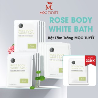 Bột tắm trắng Mộc Tuyết-ROSE BODY WHITE BATH- chiết xuất 100% thảo mộc tự nhiên, dưỡng trắng mịn da (130 Gram)