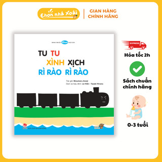 Sách Ehon nhận biết đồ vật từ 0 tuổi - Tu tu xình xịch rì rào rì rào