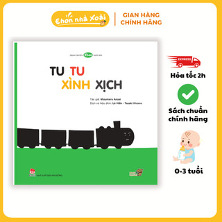 Sách ehon cho bé từ 0 3 tuổi - tu tu xình xịch