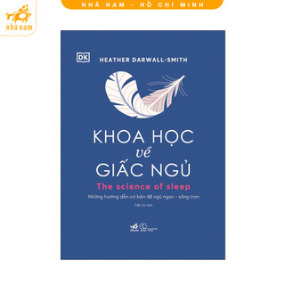 Sách - Khoa học về giấc ngủ (Nhã Nam HCM)