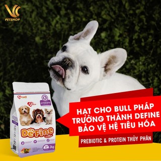 Thức ăn cho chó bull pháp trưởng thành define | hạt cho bull pháp gói 500g & 2kg | vc pet shop
