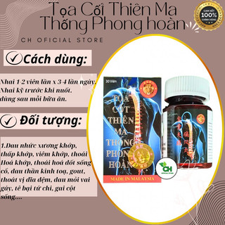 Toạ cốt thiên ma thống phong hoàn Malaysia chính hãng hộp 30 viên, giảm đau nhức xương khớp, tê bì chân tay, viêm khớp