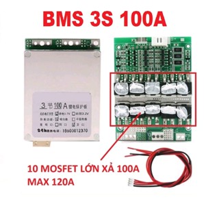 Mạch 3S 12.6v 100A. Mạch bảo vệ sạc xả cân bằng cho các loại pin 3.7v 18650 26650 21700 lipo Limo