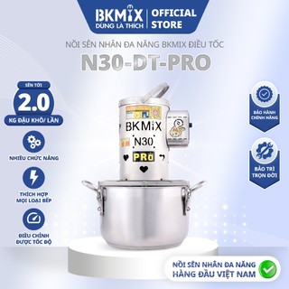 Nồi sên nhân đa năng BKMIX N30 điều tốc, 14 lít, sên nhân bánh trung thu tới 6kg nhân thành phẩm, sao ruốc, xào mứt