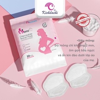 Thấm sữa Mami siêu mềm thấm gói 30 miếng và 100 miếng