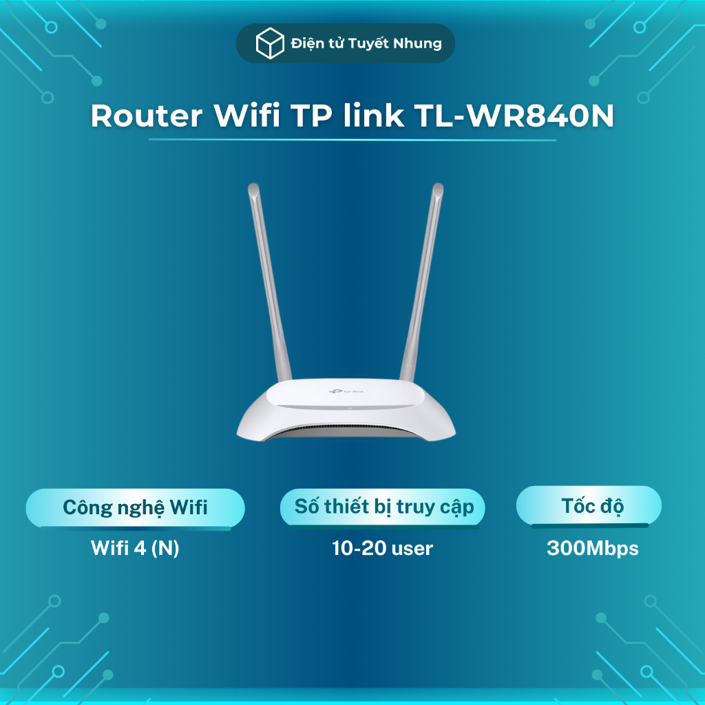 Router Wifi TP Link TL-WR840N Chuẩn N, Tốc Độ 300Mbps, 4 Chế Độ - Cục Phát Wifi TP Link BH 12 Tháng