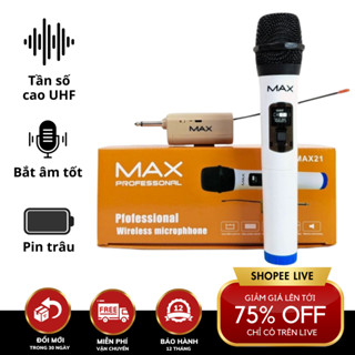Micro Karaoke Không Dây Max 21 Micro Hát Karaoke Pin Sạc Đa Năng Dùng Cho Loa Kéo, Amly