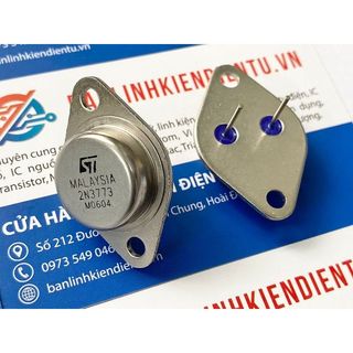 [Combo 3 chiếc] 2N3773 2N3773G Transistor NPN 16A 160V 150W TO-3