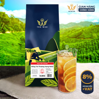  Hồng Trà Thượng Hạng WAO  0,5kg  pha trà sữa hậu vị sô cô la ngon lạ 