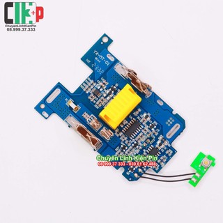 [ MLXD ]Mạch Makita 5S 18V Li-ion 3.7V mẫu Mới nhận sạc zin ( BL64_214 )
