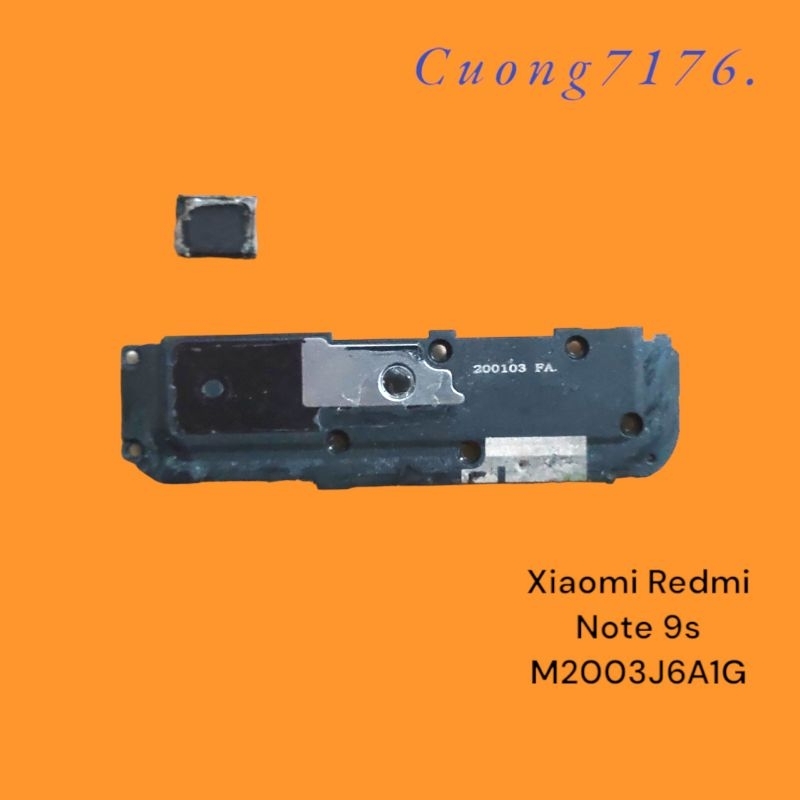 Loa Thoại / Loa Ngoài Xiaomi Redmi Note 9S (M2003J6A1G) Tháo Máy Hoạt Động Tốt