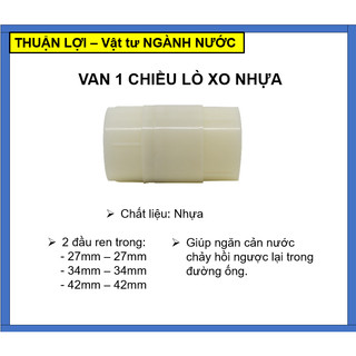 Van 1 chiều lò xo loại nhựa 2 đầu ren trong 27/34/42