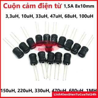 Cuộn cảm điện từ 1,5a 8x10mm 3,3uh, 10uh, 33uh, 47uh, 68uh, 100uh, 150uh, 220uh, 330uh, 470uh, 680uh, 1mh cuộn cảm trụ
