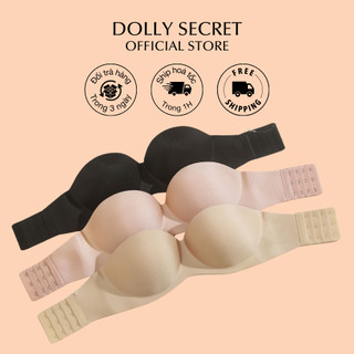 Áo ngực không dây chống tuột mút su đúc DOLLY SECRET Áo lót nâng ngực tặng kèm đai trong A05