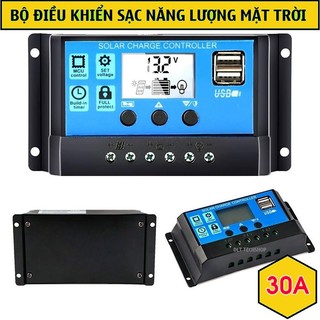 Điều khiển sạc năng lượng mặt trời 12V/ 30A, sạc pin mặt trời, điều khiển xạc pin mặt trời
