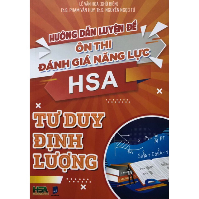 Sách - Hướng dẫn luyện đề Ôn thi đánh giá năng lực - HSA: Tư duy định lượng