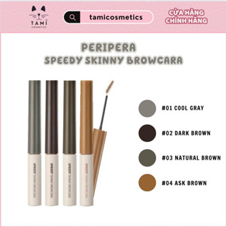 Mascara chân mày Peripera Speedy Skinny Browcara