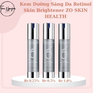 Kem dưỡng sáng da zo retinol nồng độ 0.025%, 0.05%, 0.1%