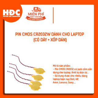 Pin cmos cr2032w dành cho laptop có dây + xốp dán