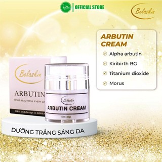 Kem Arbutin Trắng Da, Đều Màu Da, Chống Nắng, Nâng Tông Cho Mọi Loại Da Belaskin 30gr